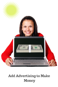 Add Advertising to Make Money